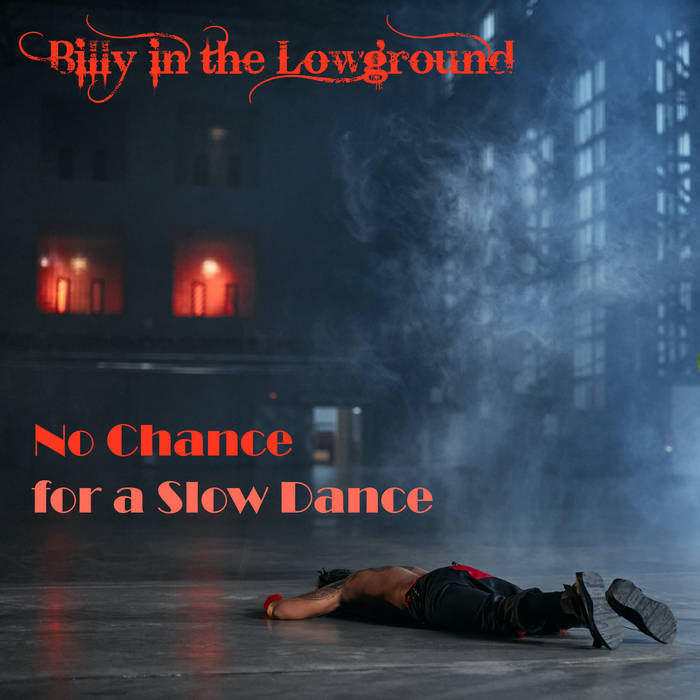 New Single from Billy in the Lowground