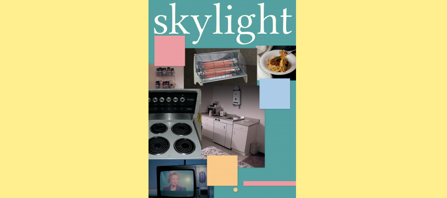 “Skylight” at the Rondo Theatre, Larkhall, Bath, April 24th-27th.